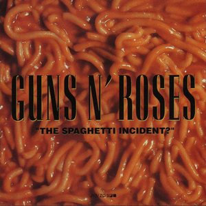 Guns n`Roses - The Spaghetti Incident? (1993)