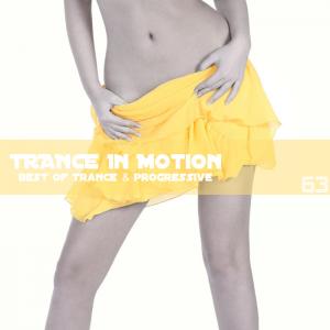 Trance In Motion - Vol.63 (2010)