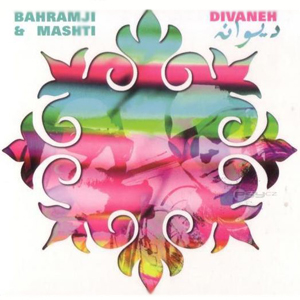 Bahramji and Mashti - Divaneh (2011)