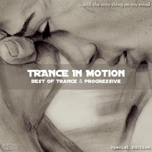 Trance In Motion - Still The Only Thing On My Mind (2011)