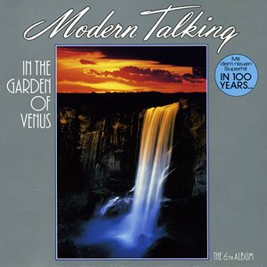 Modern Talking - In The Garden Of Venus (The 6th Album) (1987)