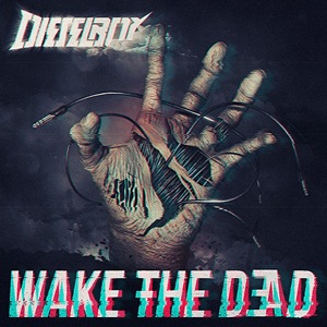 Dieselboy - Wake The Dead (2012)