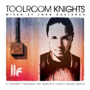 VA - Toolroom Knights (mixed by John Dahlback) (2012)