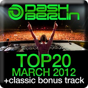 Dash Berlin - Top 20 March 2012 (2012)