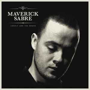Maverick Sabre - Lonely Are The Brave (2012)