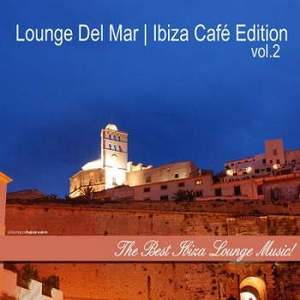 VA - Lounge Del Mar: Ibiza Cafe