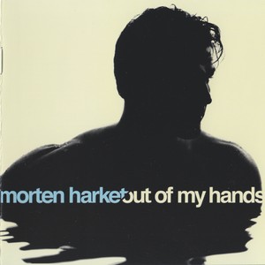 Morten Harket - Out Of My Hands (2012)