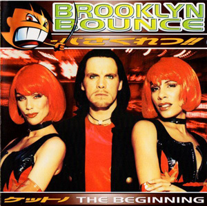 Brooklyn Bounce - The Beginning (1997)