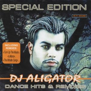DJ Aligator Project - Dance Hits and Remixes (2001)