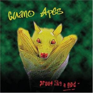 Guano Apes - Proud Like A God (1997)