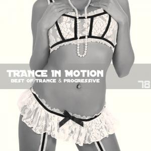 Trance In Motion - Vol.78 (2011)