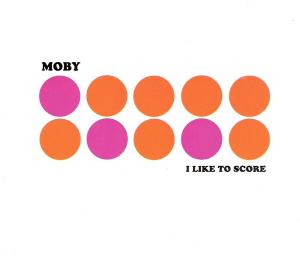 Moby - I Like To Score (1997)