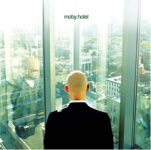 Moby - Hotel (2005)
