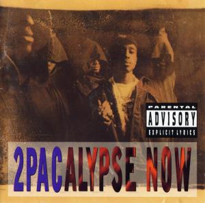 2Pac - 2Pacalypse Now (1991)