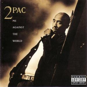 2Pac - Me Against the World (1995)