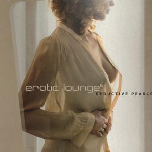 Erotic Lounge - Vol.6 (2007)