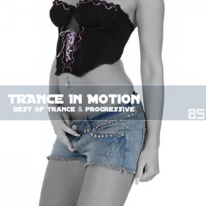 Trance In Motion - Vol.85 (2011)