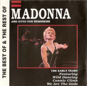Madonna - The Best Of & The Rest Of Madonna And Otto Von Wernherr - The Early Years (1989)