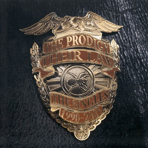 The Prodigy - Their Law - The Singles 1990-2005 (2005)