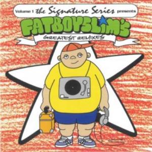 Fatboy Slim - Greatest Remixes (2000)