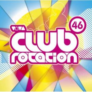Club Rotation - Vol.46 (2010)