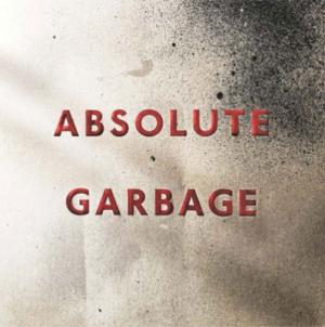 Garbage - Absolute Garbage (2007)