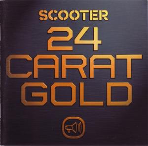 Scooter - 24 Carat Gold (2002)