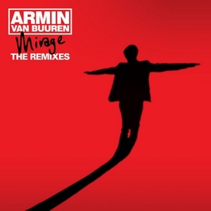 Armin Van Buuren - Mirage The Remixes (2011)
