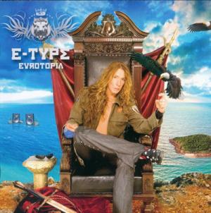 E-Type - Eurotopia (2007)