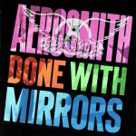 Aerosmith - Done With Mirrors (1985)