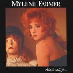 Mylene Farmer - Ainsi Soit Je... (1988)