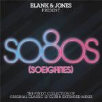 Blank and Jones present - So80s (SoEigthies) Vol.1 (2009)