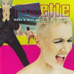 Roxette - Have A Nice Day (1999)