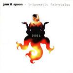 Jam & Spoon - Tripomatic Fairytales 2001 (1993)