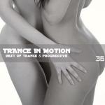 Trance In Motion - Vol. 36 (2010)