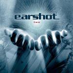 Earshot - Two (2004)