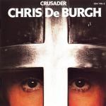 Chris De Burgh - Crusader (1979)