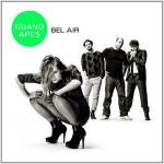 Guano Apes - Bel Air (Bonus Track Version) (2011)