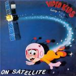 Video Kids - On Satellite (2011)