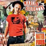 Marlon Roudette - Matter Fixed (2011)