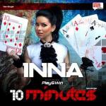 Inna - 10 Minutes (2010)