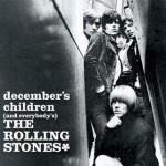 The Rolling Stones - December's Children (& Everybody's) (1965)