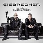 Eisbrecher - Die Holle Muss Warten (2012)