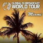 Markus Schulz - Global DJ Broadcast World Tour - Miami (09.02.2012)