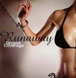 Groove Coverage - Runaway (2004)