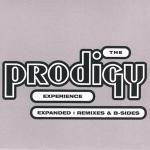 The Prodigy - Experience - Expanded (Remixes & B-Sides) (2001)