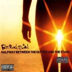 Fatboy Slim - Halfway Between the Gutter and the Stars (2000)