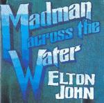 Elton John - Madman Across the Water (1971)