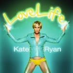 Kate Ryan - LoveLife [single] (2011)